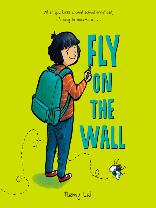 Title details for Fly on the Wall by Remy Lai - Available